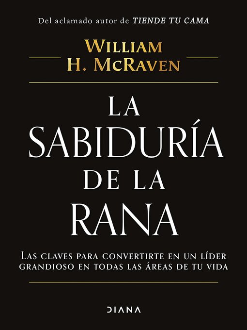 Title details for La sabiduría de la rana by William H. McRaven - Available